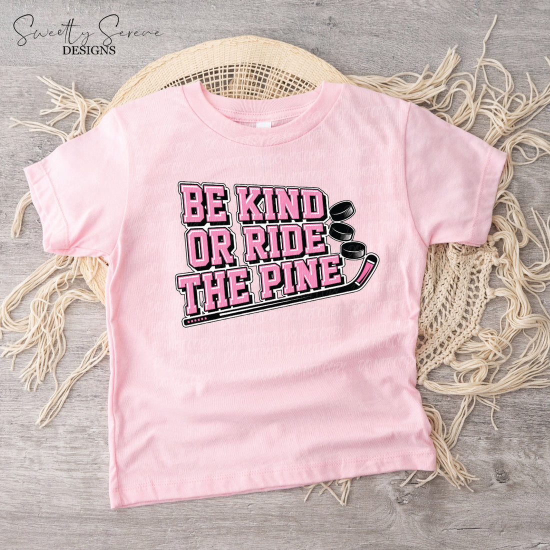 Be Kind Or Ride The Pine
