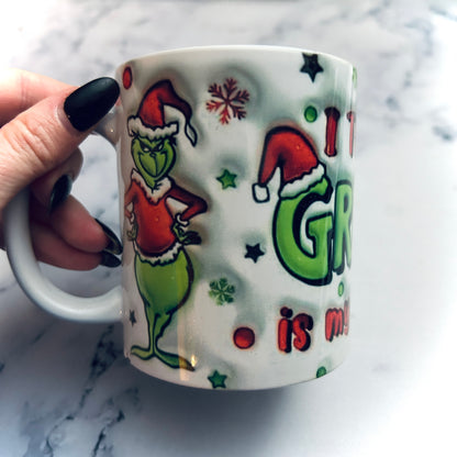 I think the grinch is my soul mate 11oz