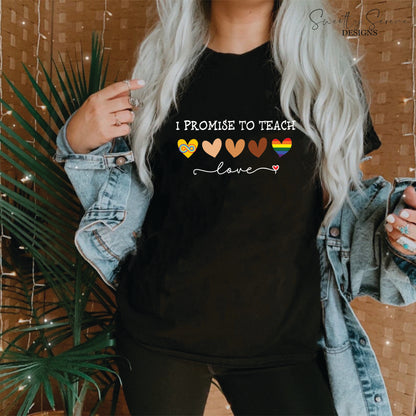 I promise to teach love Pride Shirt