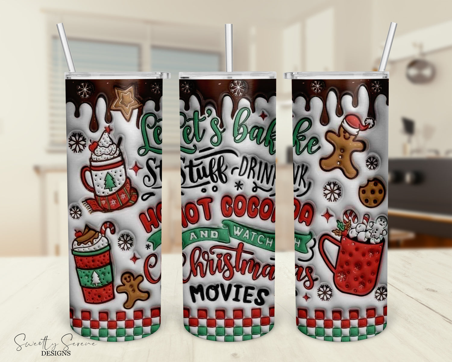 Lets bake stuff drink hot cocoa and watch christmas moviesTumbler