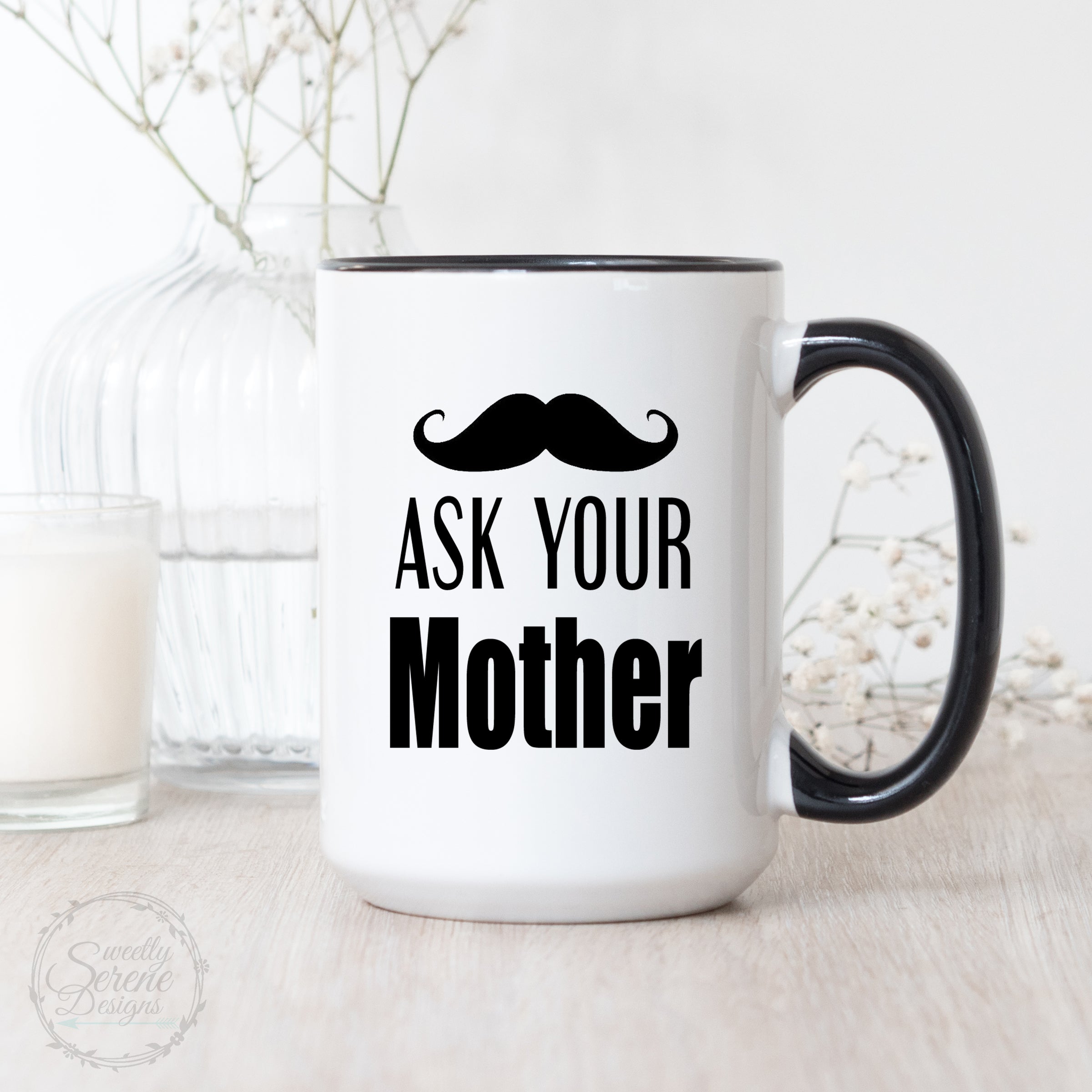 Ask your mother