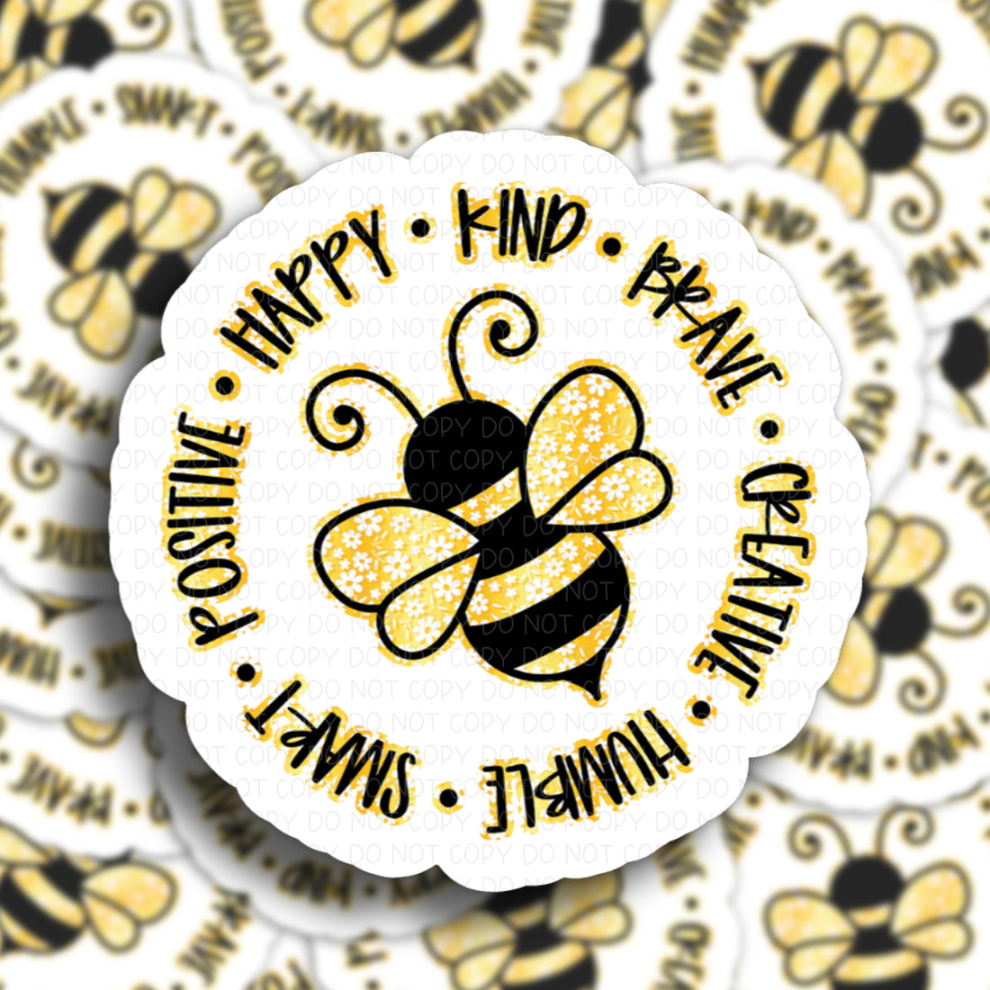 Bee happy kind brave creative humble smart positive