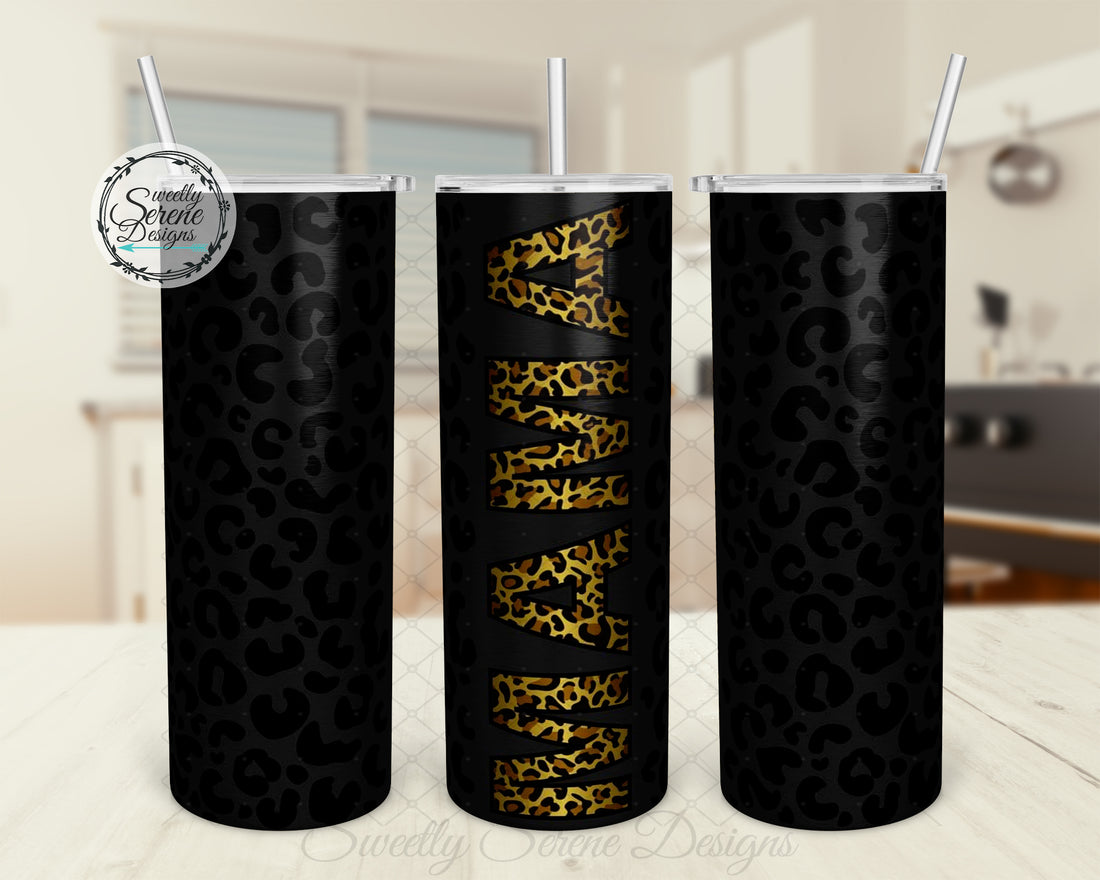 Black leopard mama - 20oz Skinny Tumbler