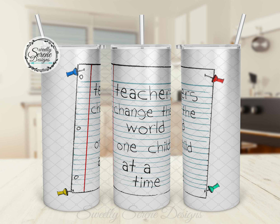 Teaches change the world one child at a time - 20oz Skinny Tumbler