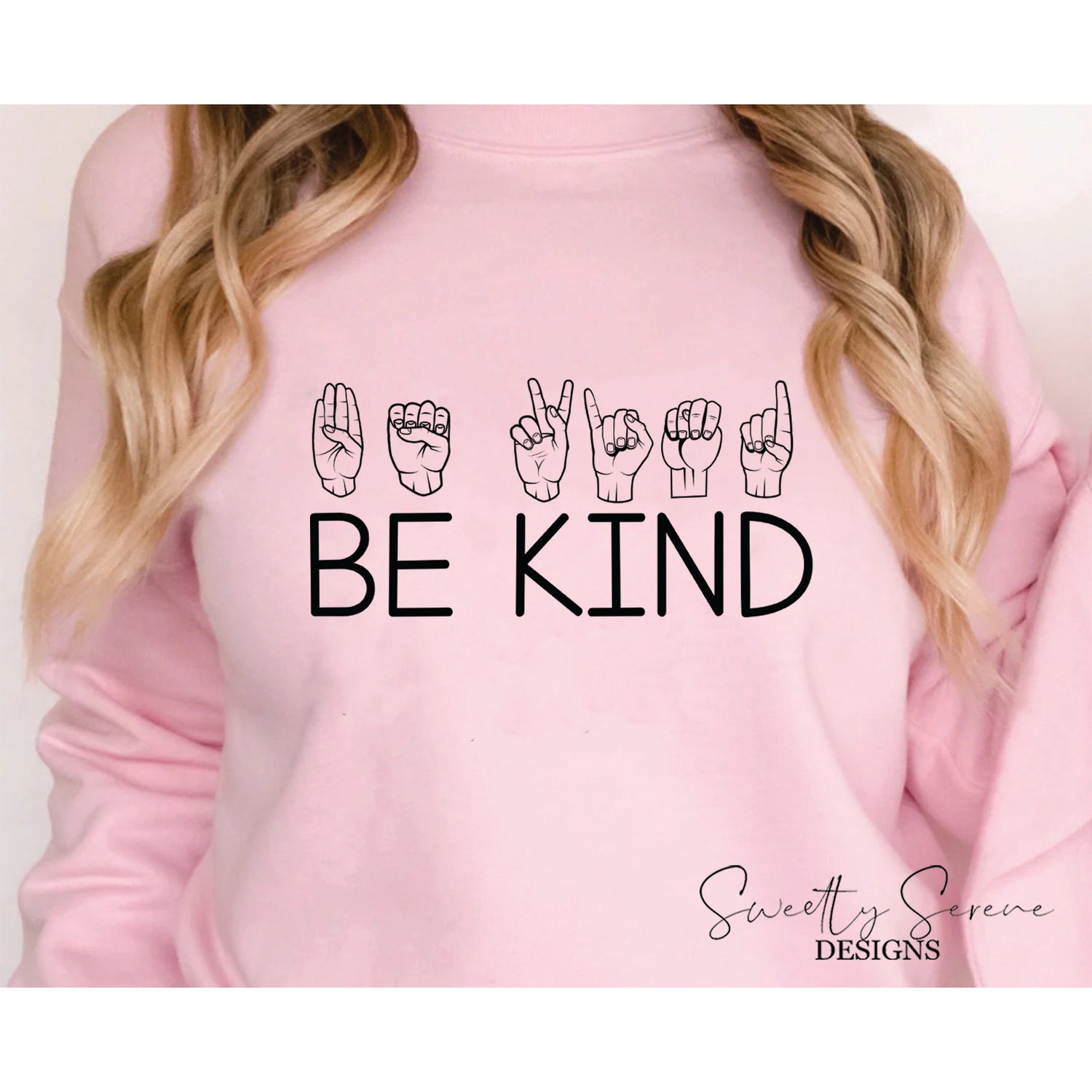 Sign Language ASL Be Kind