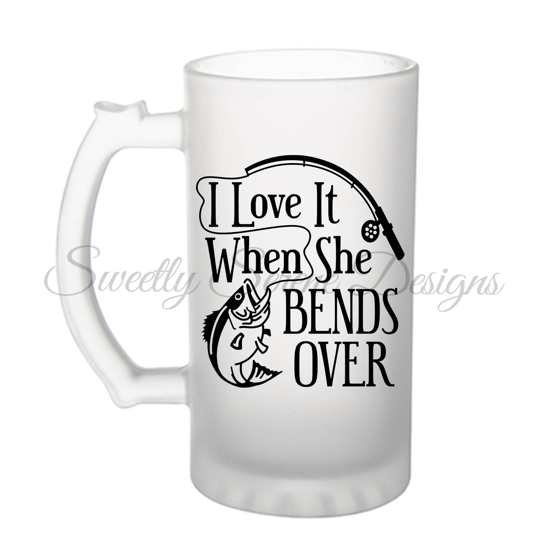 I love it when she bends over - 16oz Beer Mug