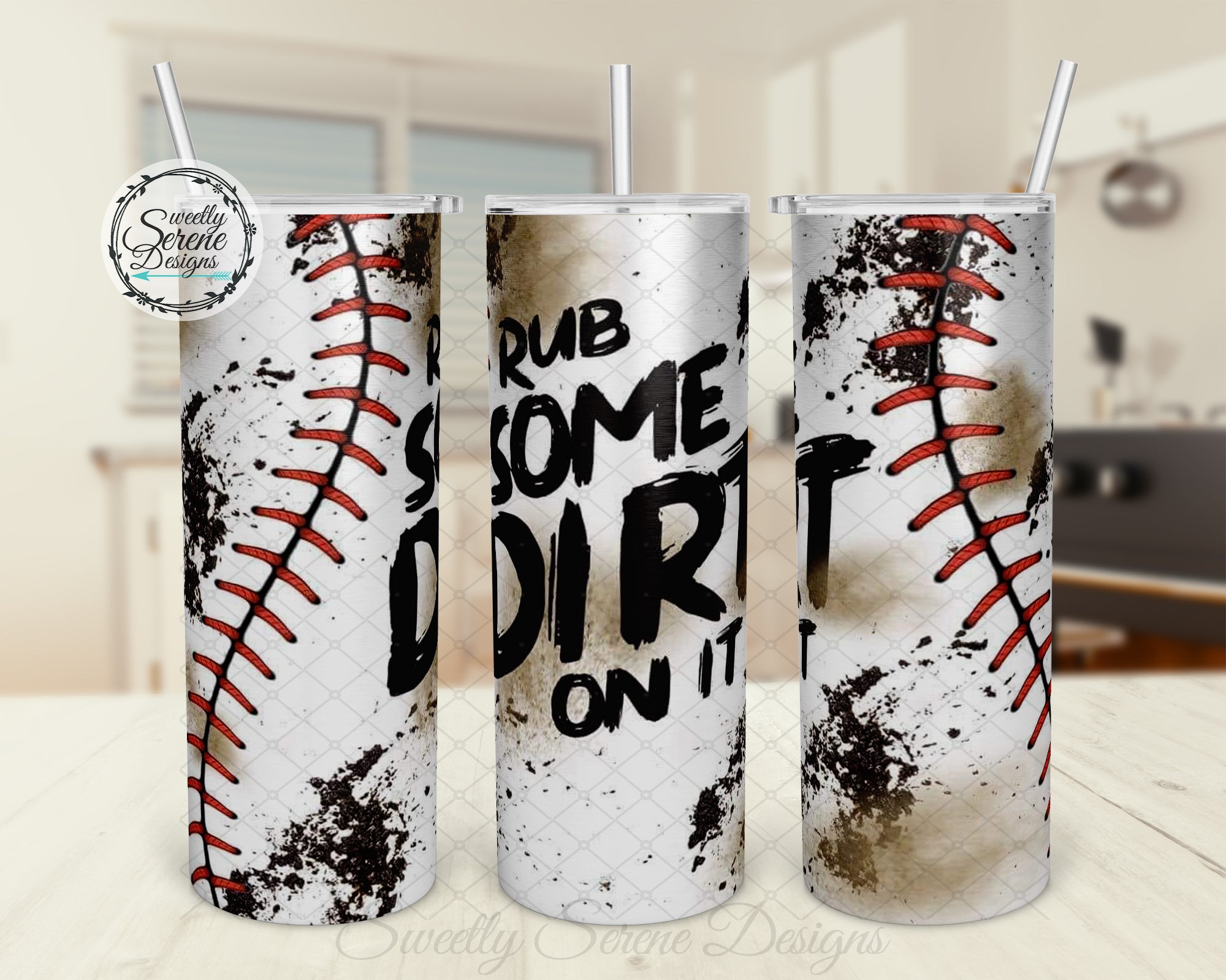 Rub some dirt on it Baseball - 20oz Skinny Tumbler