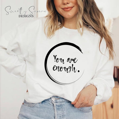 You are enough Mental Health